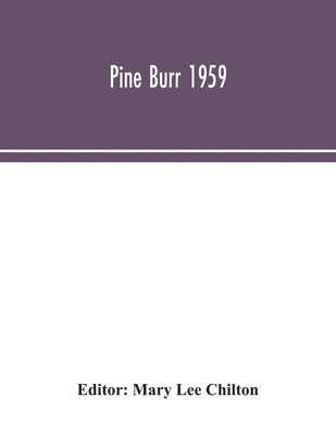 bokomslag Pine Burr 1959