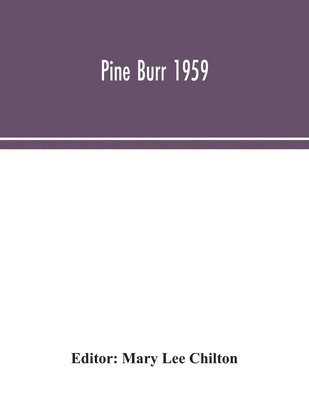 Pine Burr 1959 1