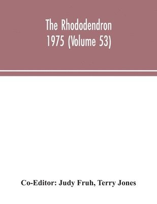 bokomslag The Rhododendron 1975 (Volume 53)