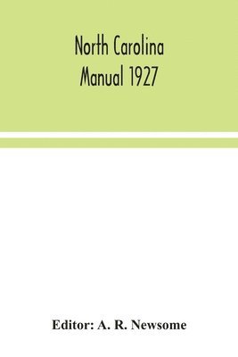 bokomslag North Carolina manual 1927