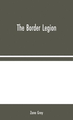 bokomslag The Border Legion