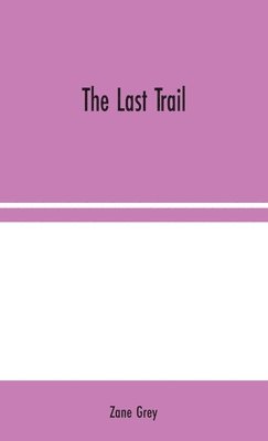 Last Trail