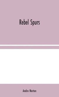bokomslag Rebel Spurs