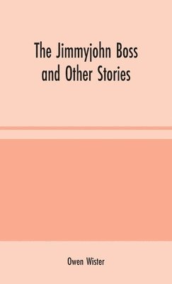 Jimmyjohn Boss and Other Stories