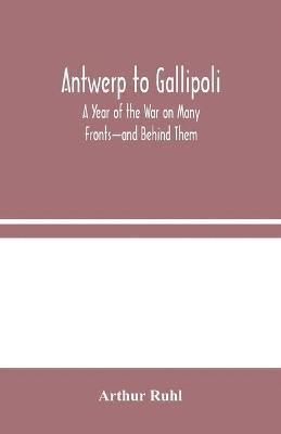 bokomslag Antwerp to Gallipoli