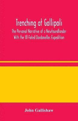 bokomslag Trenching at Gallipoli