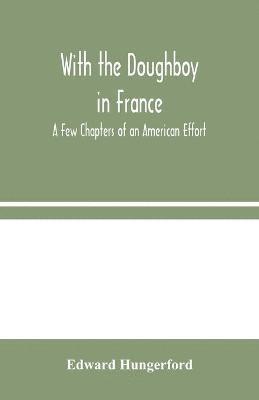 bokomslag With the Doughboy in France