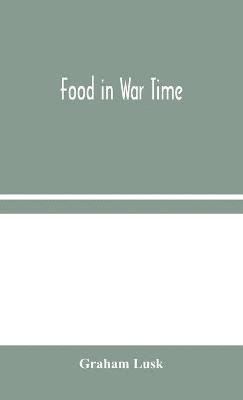 bokomslag Food in War Time