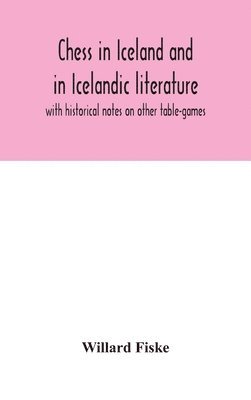 bokomslag Chess in Iceland and in Icelandic literature