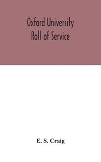 bokomslag Oxford university roll of service