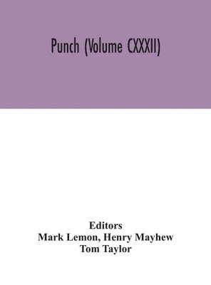 bokomslag Punch (Volume CXXXII)