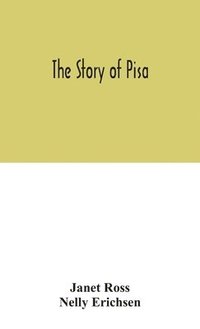 bokomslag The story of Pisa