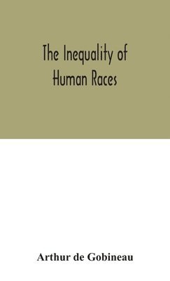 The inequality of human races 1