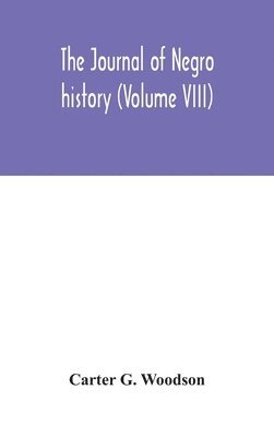 The Journal of Negro history (Volume VIII) 1