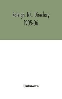 bokomslag Raleigh, N.C. directory 1905-06