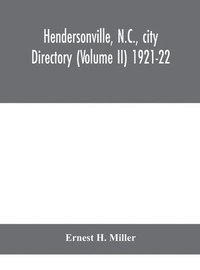 bokomslag Hendersonville, N.C., city directory (Volume II) 1921-22