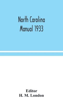 bokomslag North Carolina manual 1933