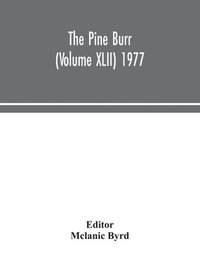 bokomslag Pine Burr (Volume XLII) 1977