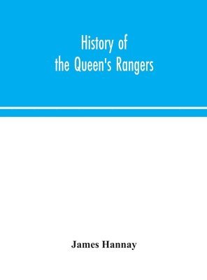 bokomslag History of the Queen's Rangers