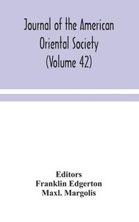 bokomslag Journal of the American Oriental Society (Volume 42)
