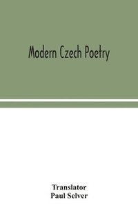 bokomslag Modern Czech poetry