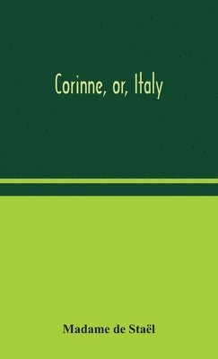 Corinne, or, Italy 1
