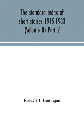 bokomslag standard index of short stories 1915-1933 (Volume II) Part 2