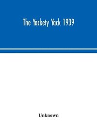 bokomslag The Yackety yack 1939