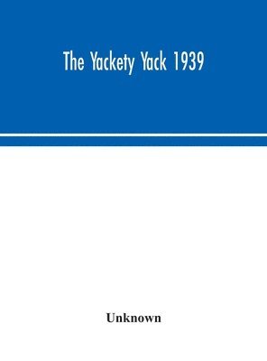 bokomslag The Yackety yack 1939