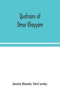 bokomslag Quatrains of Omar Khayym