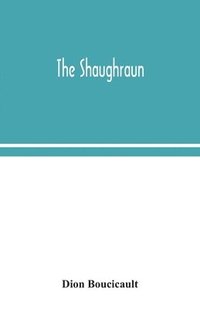 bokomslag The Shaughraun