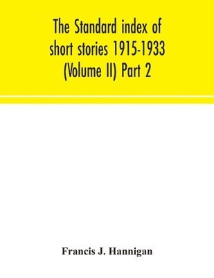 bokomslag standard index of short stories 1915-1933 (Volume II) Part 2