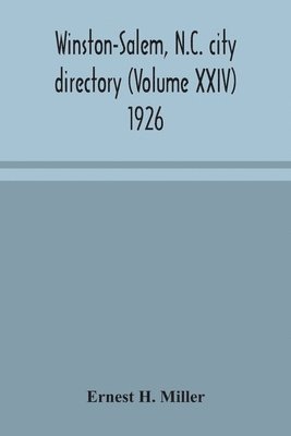 bokomslag Winston-Salem, N.C. city directory (Volume XXIV) 1926