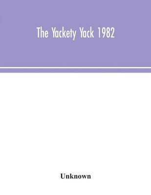 bokomslag The Yackety yack 1982