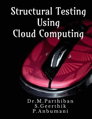 Structural Testing Using Cloud Computing 1
