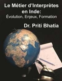 bokomslag Le Mtier d'Interprtes en Inde