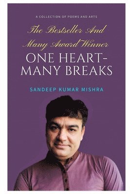 Sandeep Kumar Mishra - One Heart- Many Breaks, Häftad