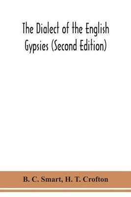 dialect of the English gypsies (Second Edition)