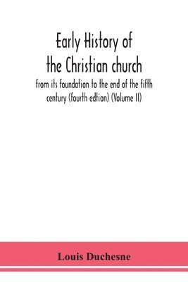 bokomslag Early history of the Christian church