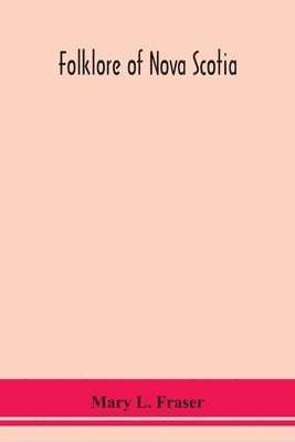 Folklore Of Nova Scotia