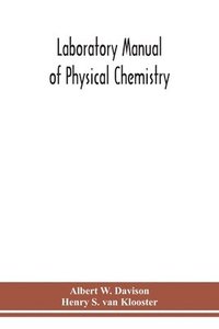 bokomslag Laboratory manual of physical chemistry