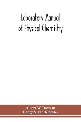 bokomslag Laboratory manual of physical chemistry