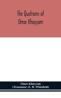 bokomslag The Quatrains of Omar Khayyam