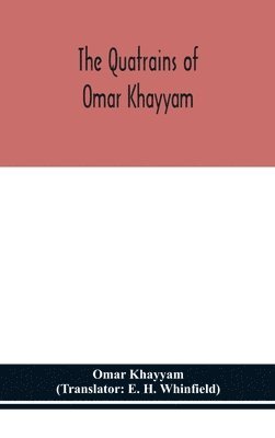 Quatrains of Omar Khayyam