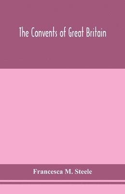 Convents Of Great Britain