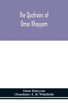 The Quatrains of Omar Khayyam 1