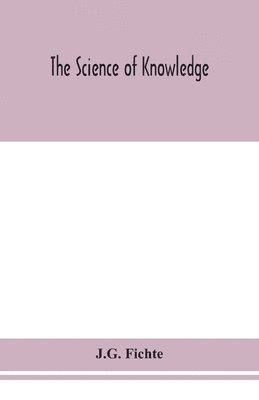 bokomslag science of knowledge