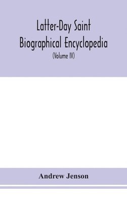 Latter-Day Saint biographical encyclopedia 1