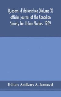 bokomslag Quaderni d'italianistica (Volume X) official journal of the Canadian Society for Italian Studies, 1989