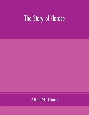 The story of Horace 1